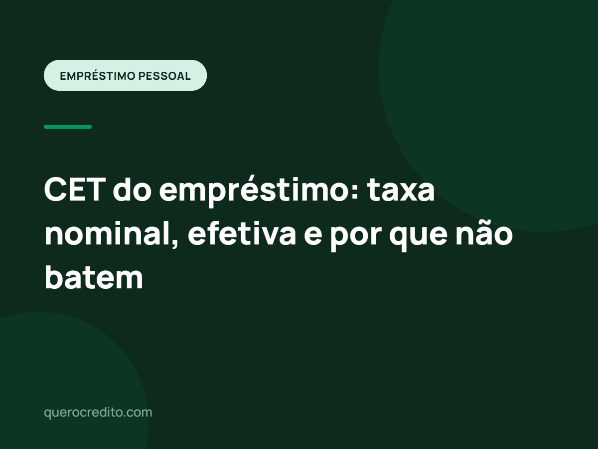 CET do empréstimo: taxa nominal, efetiva e por que não batem